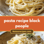 Soulful Pasta Creations: A Taste of Black Culinary Tradition