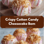 Irresistible Crispy Cotton Candy Cheesecake Bombs Recipe You Have to Try