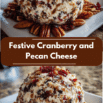 Irresistible Festive Cranberry and Pecan Cheese Ball Recipe for Holiday Gatherings