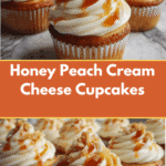 Irresistible Honey Peach Cream Cheese Cupcakes You Have to Try