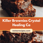 Killer Brownies Meets Crystal Healing Candle The Ultimate Treat for Your Senses