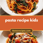 Easy and Fun Pasta Recipe Kids Will Love