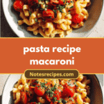 Ultimate Comfort Food Pasta Recipe Macaroni Made Easy