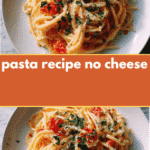 Delicious Pasta Recipe No Cheese That Will Surprise Your Taste Buds