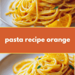 Citrus Twist Delight Pasta Recipe with Fresh Orange Flavor