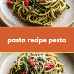 Irresistible Pasta Recipe Pesto That Will Elevate Your Dinner Game