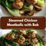 Steamed Chicken Meatballs with Bok Choy and Shiitake Mushrooms A Healthy Flavorful Delight