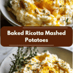 Creamy Comfort Redefined with Baked Ricotta Mashed Potatoes