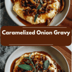 The Ultimate Guide to Making Irresistible Caramelized Onion Gravy