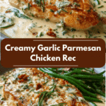 The Ultimate Creamy Garlic Parmesan Chicken Recipe You Need to Try