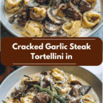 Cracked Garlic Steak Tortellini in Creamy House Sauce Recipe to Savor