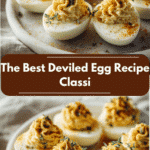 The Best Deviled Egg Recipe Classic Style You Have to Try