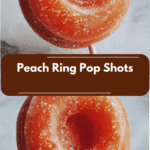 Sweet and Tangy Peach Ring Pop Shots That’ll Steal the Show