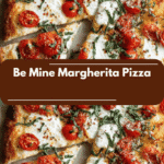 Be Mine Margherita Pizza A Love Story on a Plate
