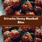 Sriracha Honey Meatball Bites That Bring Sweet Heat to Every Bite