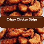 The Ultimate Guide to Perfectly Crispy Chicken Strips