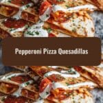 Pepperoni Pizza Quesadillas The Ultimate Fusion Snack You Need to Try