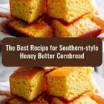 The Best Recipe for Southern-style Honey Butter Cornbread You Need to Try