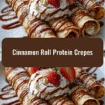 Indulge Guilt-Free with Cinnamon Roll Protein Crepes