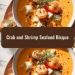 Creamy Crab and Shrimp Seafood Bisque Recipe to Savor Every Spoonful