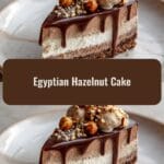 Decadent Egyptian Hazelnut Cake Recipe You Have to Try