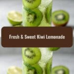 Fresh & Sweet Kiwi Lemonade The Ultimate Refreshing Summer Drink