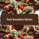 Irresistible Pesto Bruschetta Chicken Recipe You Need to Try
