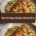 One Pot Cajun Chicken Alfredo Orzo That Will Spice Up Your Dinner Nights