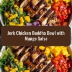 Tropical Twist Jerk Chicken Buddha Bowl with Zesty Mango Salsa